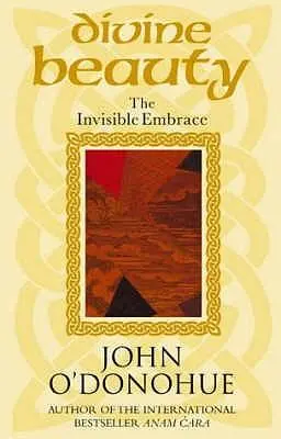 Cover: 9780553813098 | Divine Beauty | The Invisible Embrace | John O'Donohue | Taschenbuch