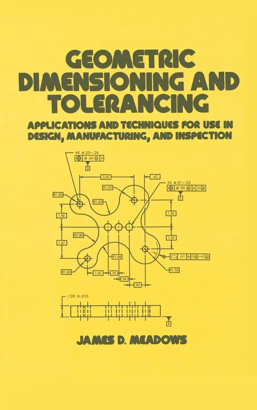 Cover: 9780824793098 | Geometric Dimensioning and Tolerancing | James D. Meadows | Buch