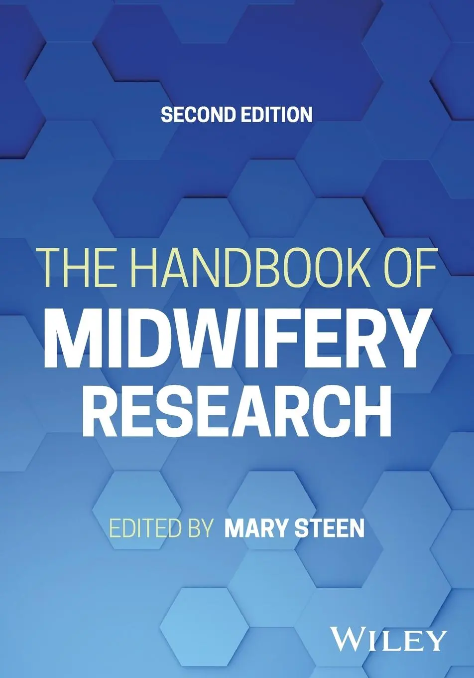 Cover: 9781119573098 | The Handbook of Midwifery Research | Mary Steen | Taschenbuch | 2025 Cover: 9781119573098 | The Handbook of Midwifery Research | Mary Steen | Taschenbuch | 2025