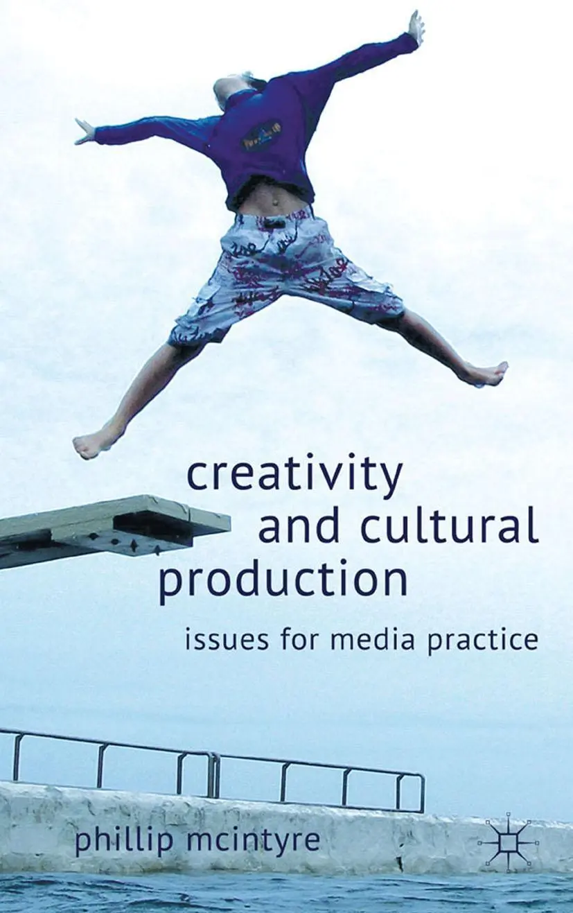 Cover: 9781349323098 | Creativity and Cultural Production | Issues for Media Practice | Buch