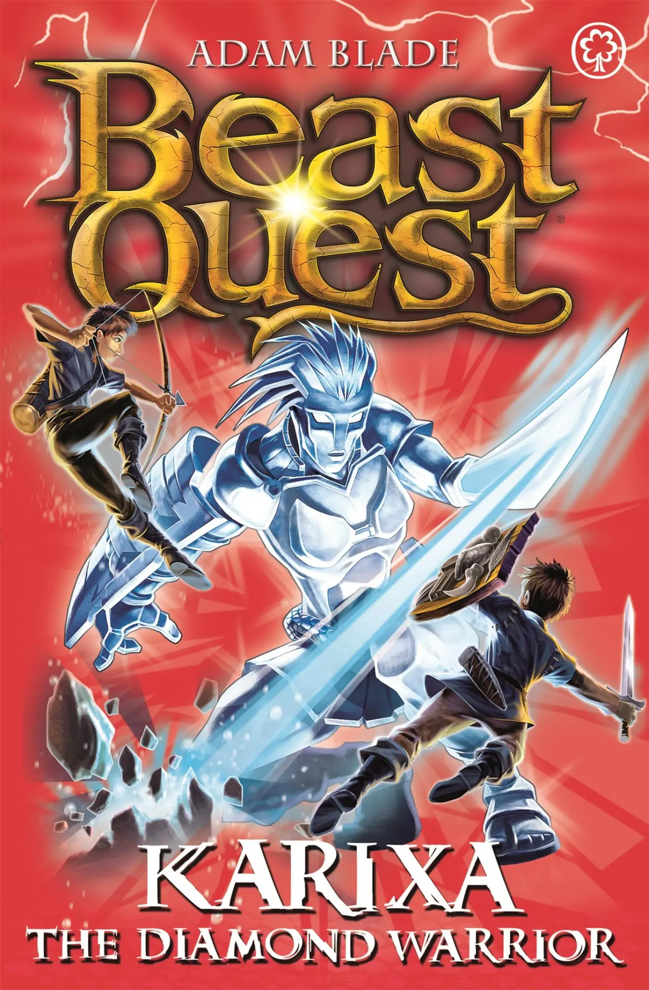 Cover: 9781408343098 | Beast Quest: Karixa the Diamond Warrior | Series 18 Book 4 | Blade