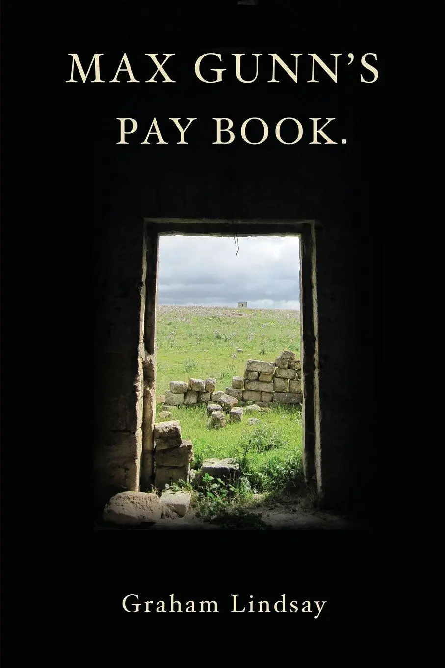 Cover: 9781991083098 | Max Gunn's Pay Book. | Graham Lindsay | Taschenbuch | Englisch | 2024