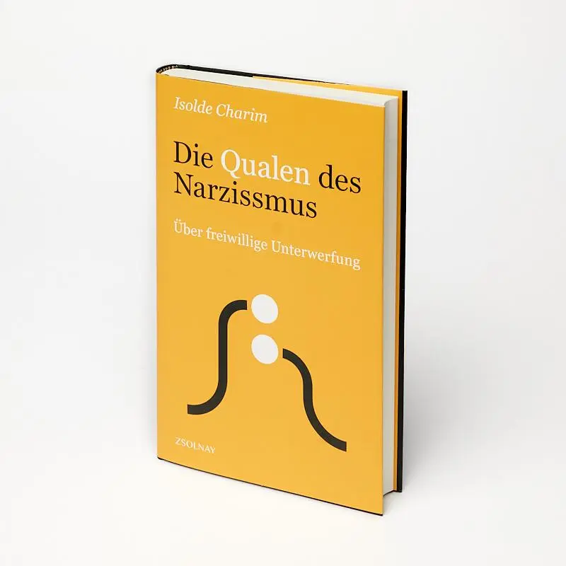 Bild: 9783552073098 | Die Qualen des Narzissmus | Über freiwillige Unterwerfung | Charim