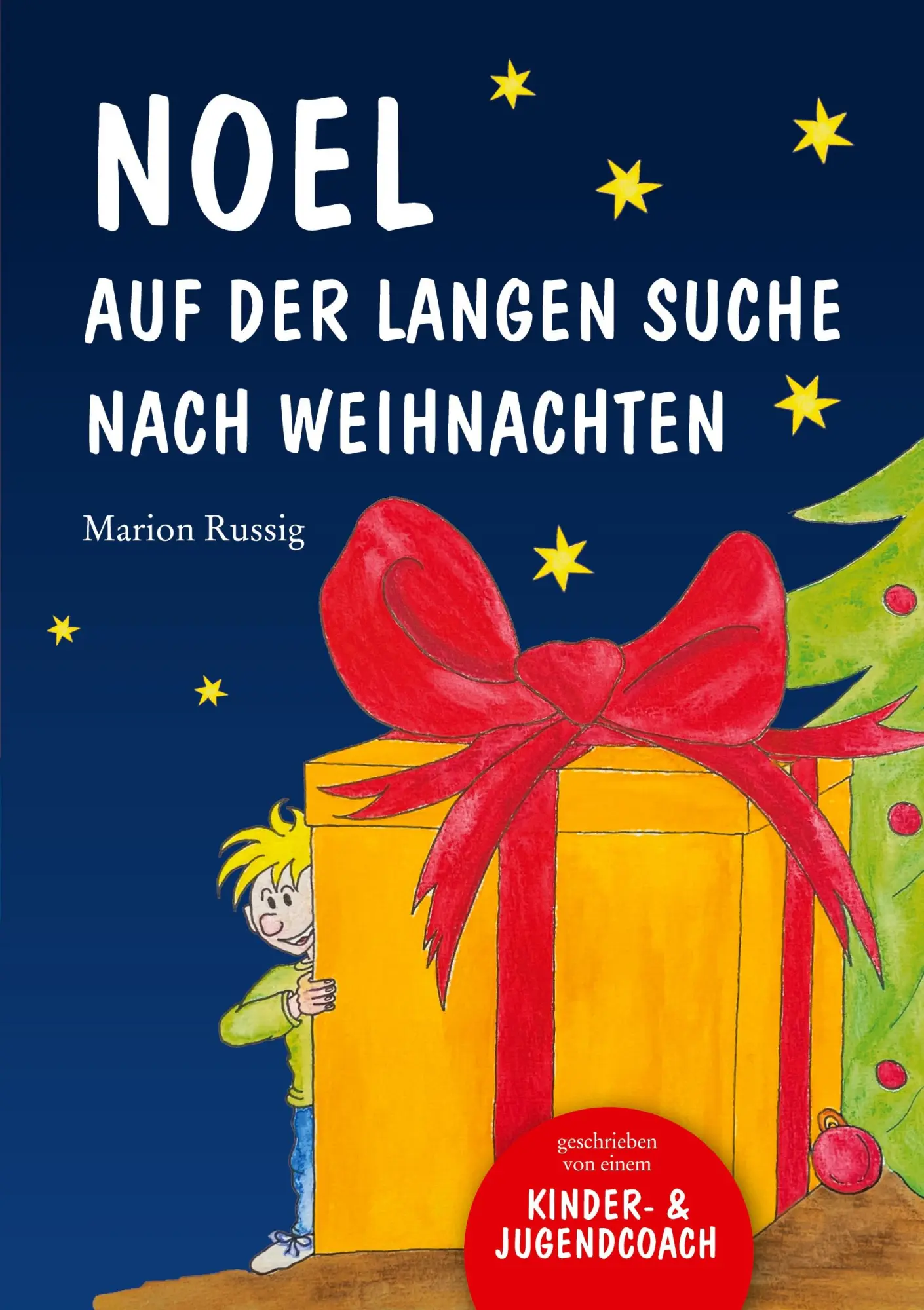 Cover: 9783758303098 | Noel auf der langen Suche nach Weihnachten | Marion Russig | Buch
