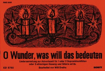 Cover: 9790001063098 | O Wunder Was Will Das Bedeuten | Buch | Schott Music