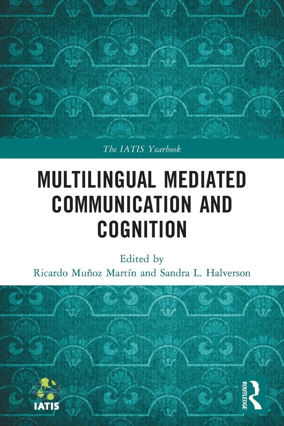 Cover: 9780367613198 | Multilingual Mediated Communication and Cognition | Martín (u. a.)