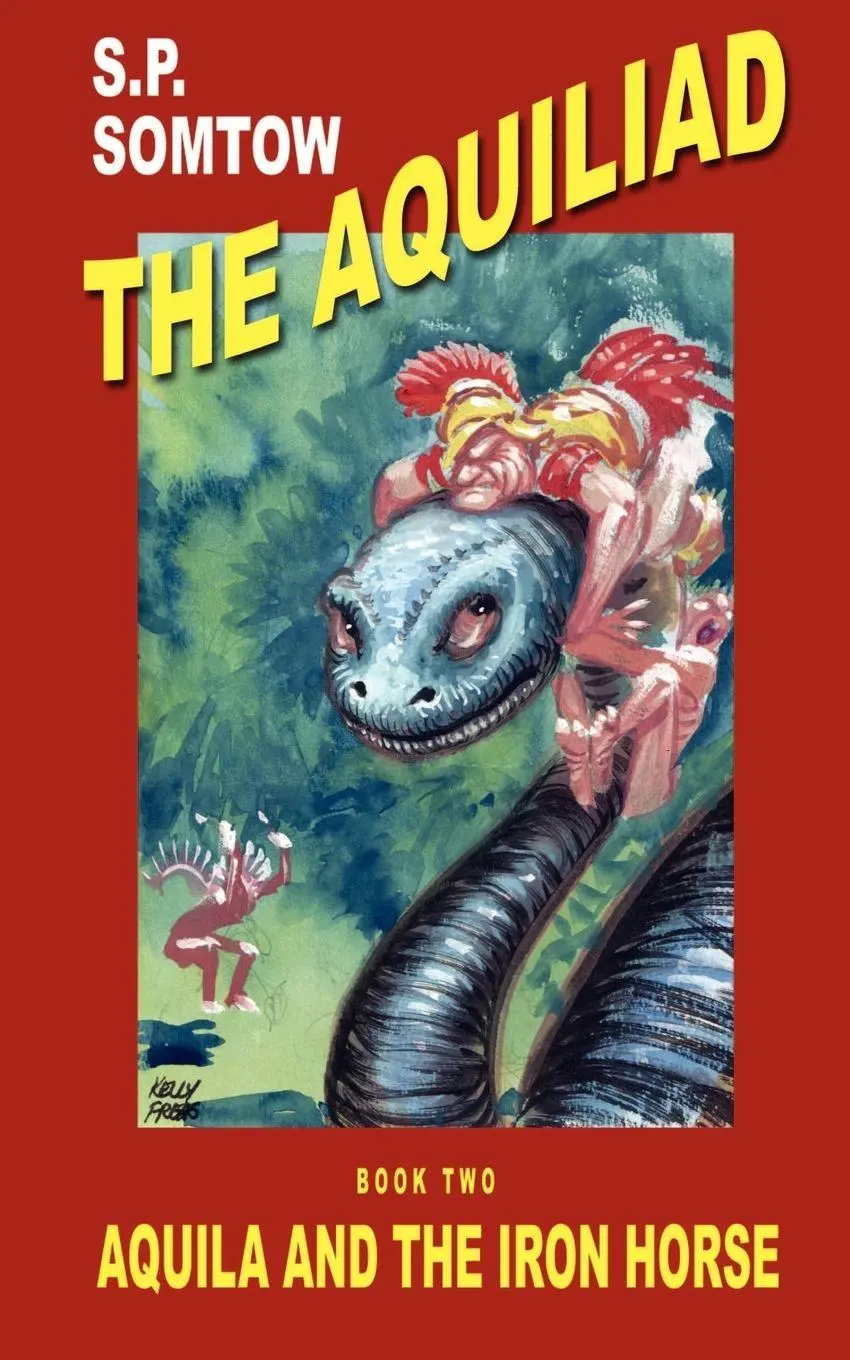 Cover: 9781587153198 | Aquila and the Iron Horse | S. P. Somtow | Taschenbuch | Englisch