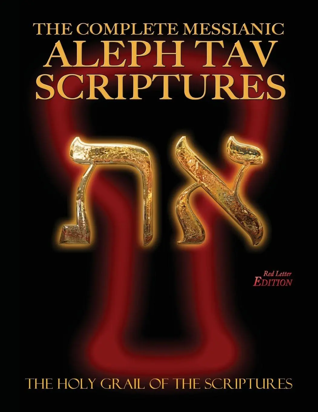 Cover: 9781771433198 | The Complete Messianic Aleph Tav Scriptures Modern-Hebrew Large...