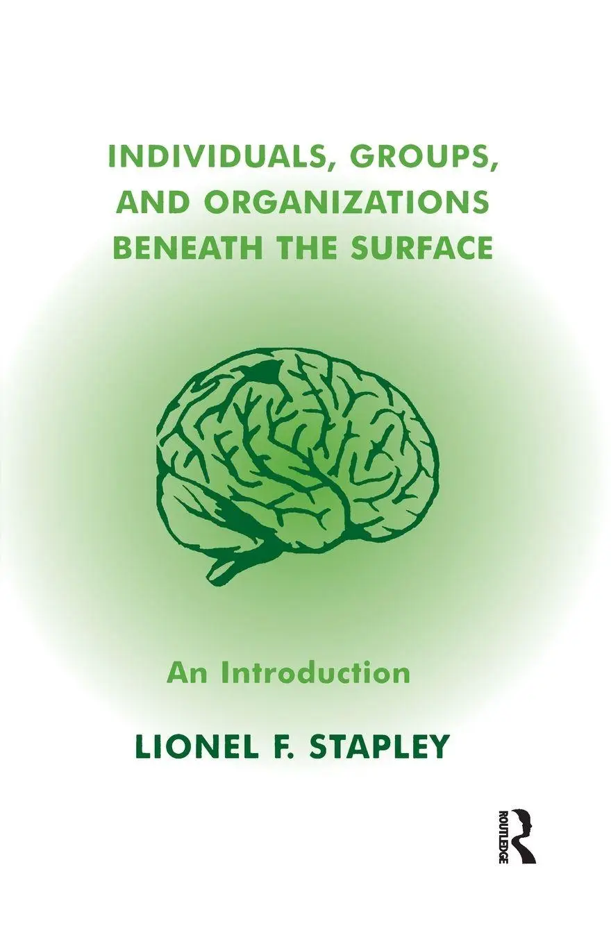 Cover: 9781855753198 | Individuals, Groups and Organizations Beneath the Surface | Stapley