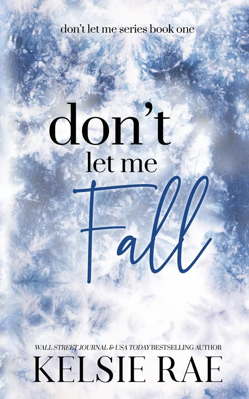Cover: 9781958643198 | Don't Let Me Fall | Kelsie Rae | Taschenbuch | Englisch | 2025