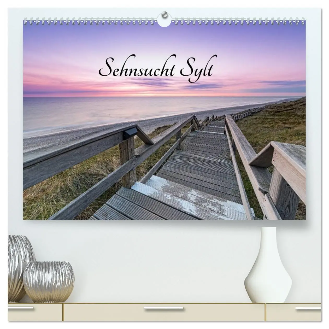 Cover: 9783516043198 | Sehnsucht Sylt (hochwertiger Premium Wandkalender 2026 DIN A2...