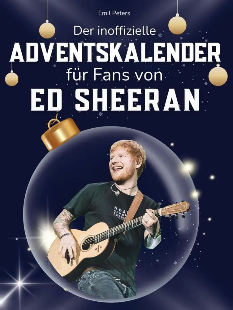 Cover: 9783695313198 | Der inoffizielle Adventskalender für Fans von Ed Sheeran | Emil Peters