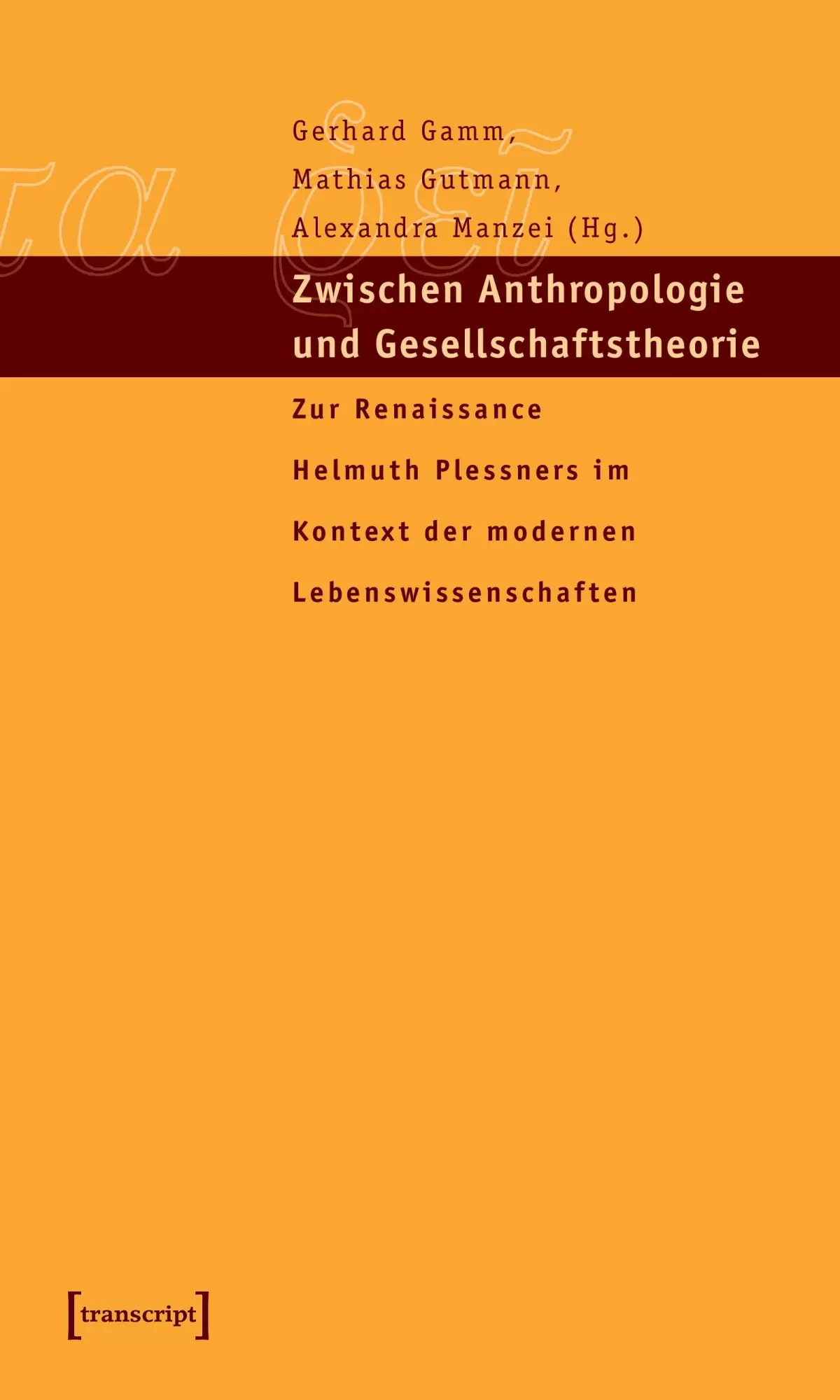Cover: 9783899423198 | Zwischen Anthropologie und Gesellschaftstheorie | Gerhard Gamm | Buch