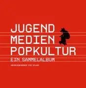 Cover: 9783940213198 | Jugend, Medien, Popkultur | Ein Sammelalbum. Hrsg.: SPoKK | Buch