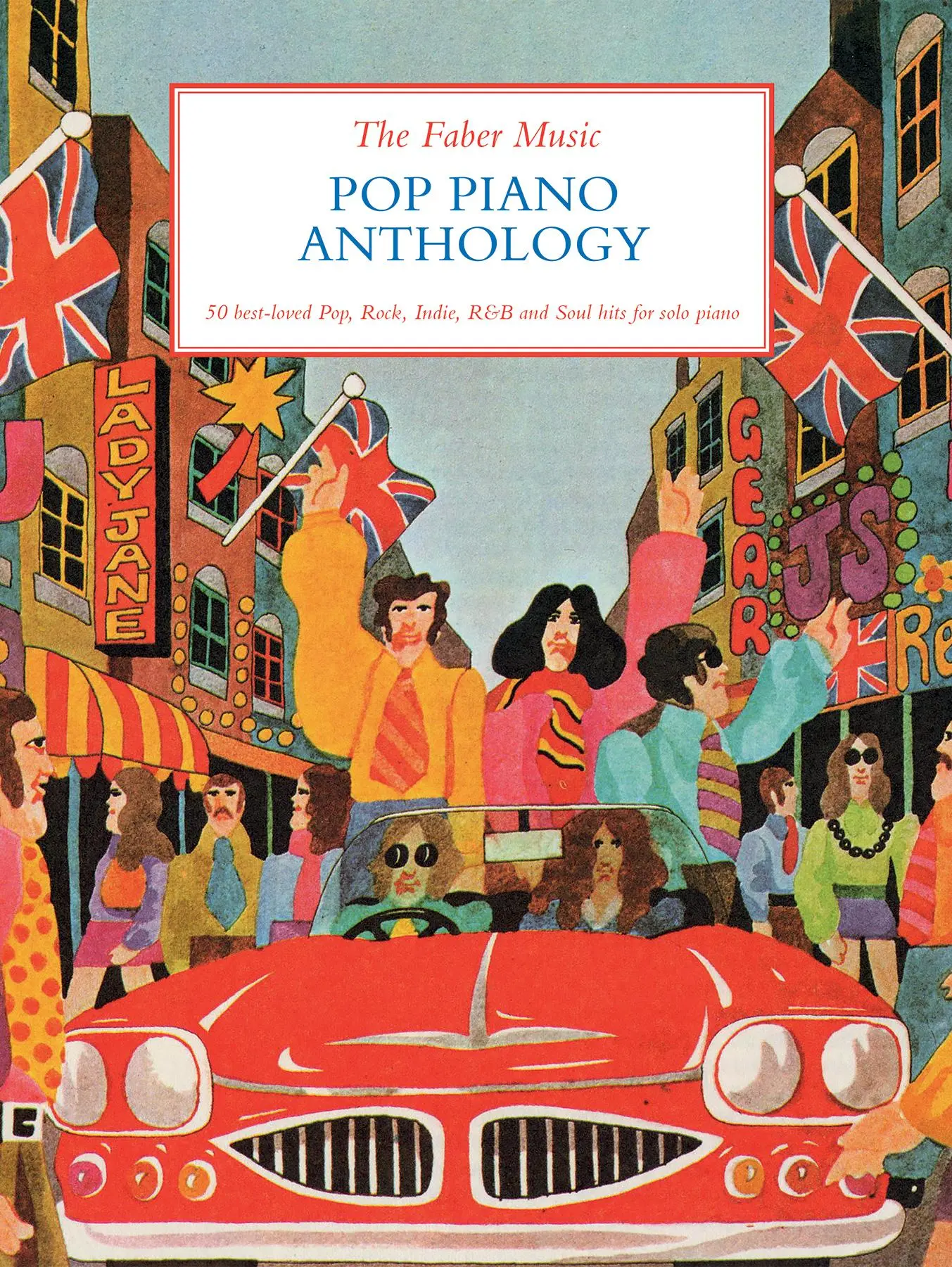 Cover: 9780571543298 | The Faber Music Pop Piano Anthology | Broschüre | 184 S. | Englisch