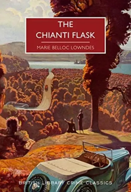 Cover: 9780712353298 | The Chianti Flask | Marie Belloc Lowndes | Taschenbuch | 256 S. | 2021