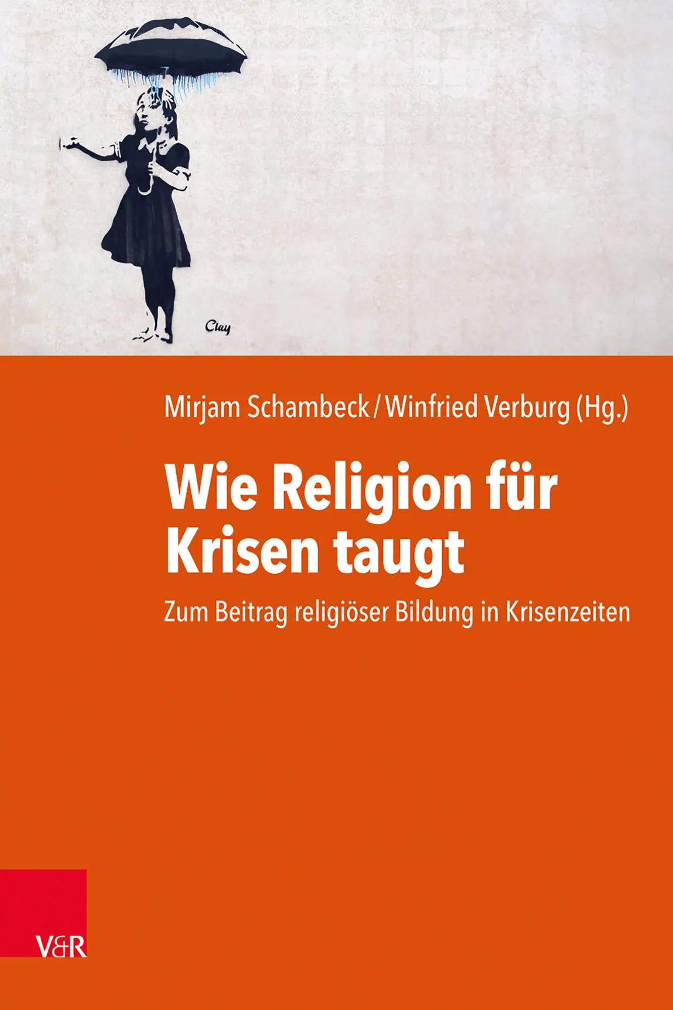 Cover: 9783525703298 | Wie Religion für Krisen taugt | Mirjam Schambeck (u. a.) | Taschenbuch