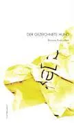 Cover: 9783902373298 | Der gezeichnete Hund | Thomas Podhostnik | Buch | 100 S. | Deutsch