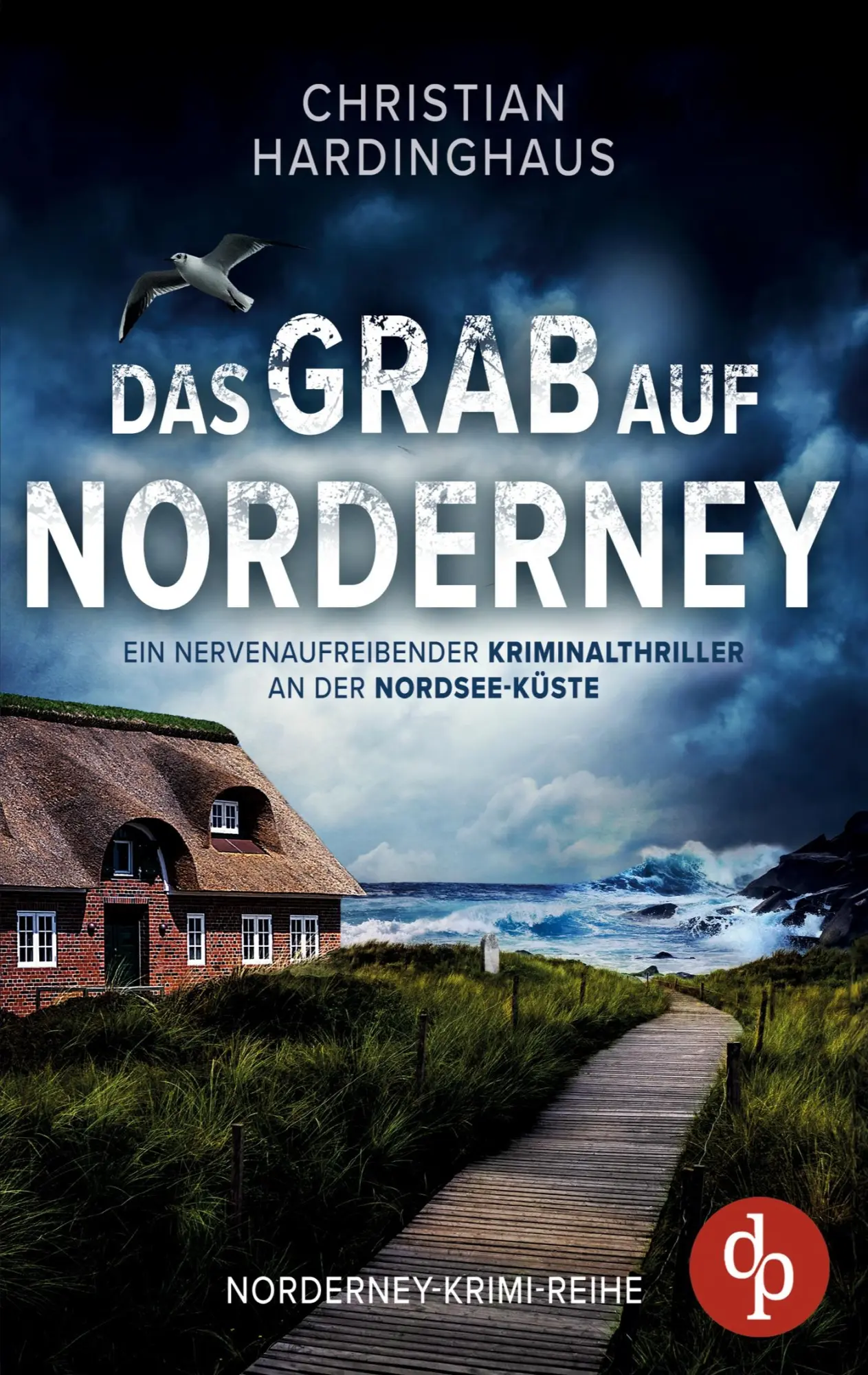 Cover: 9783989983298 | Das Grab auf Norderney Ein nervenaufreibender Kriminalthriller an...