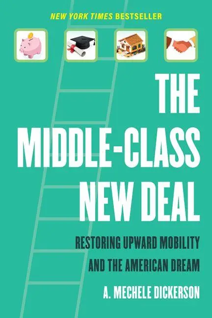 Cover: 9780520423398 | The Middle-Class New Deal | A Mechele Dickerson | Taschenbuch | 2026
