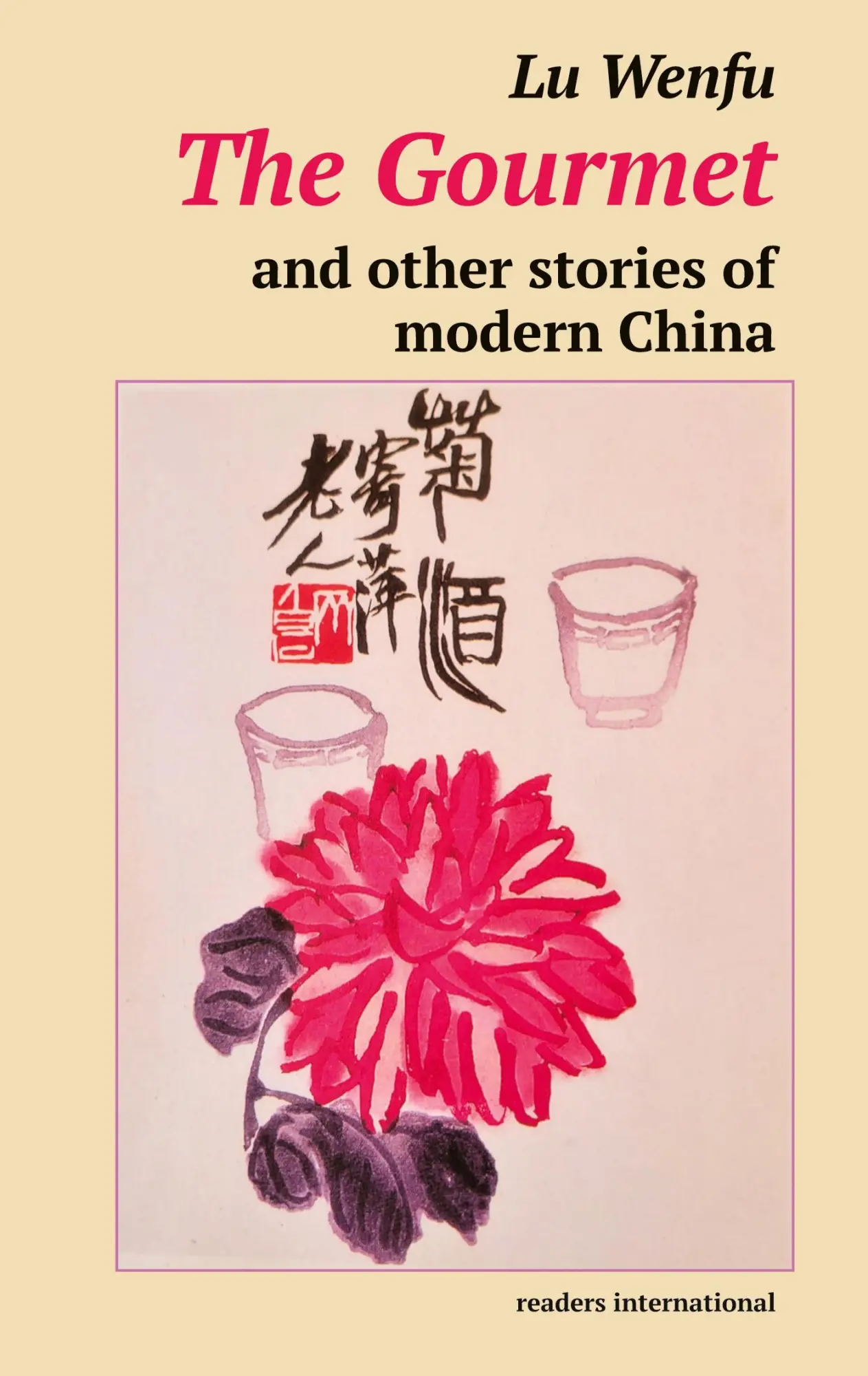 Cover: 9780930523398 | The Gourmet and other stories of modern China | Lu Wenfu | Taschenbuch
