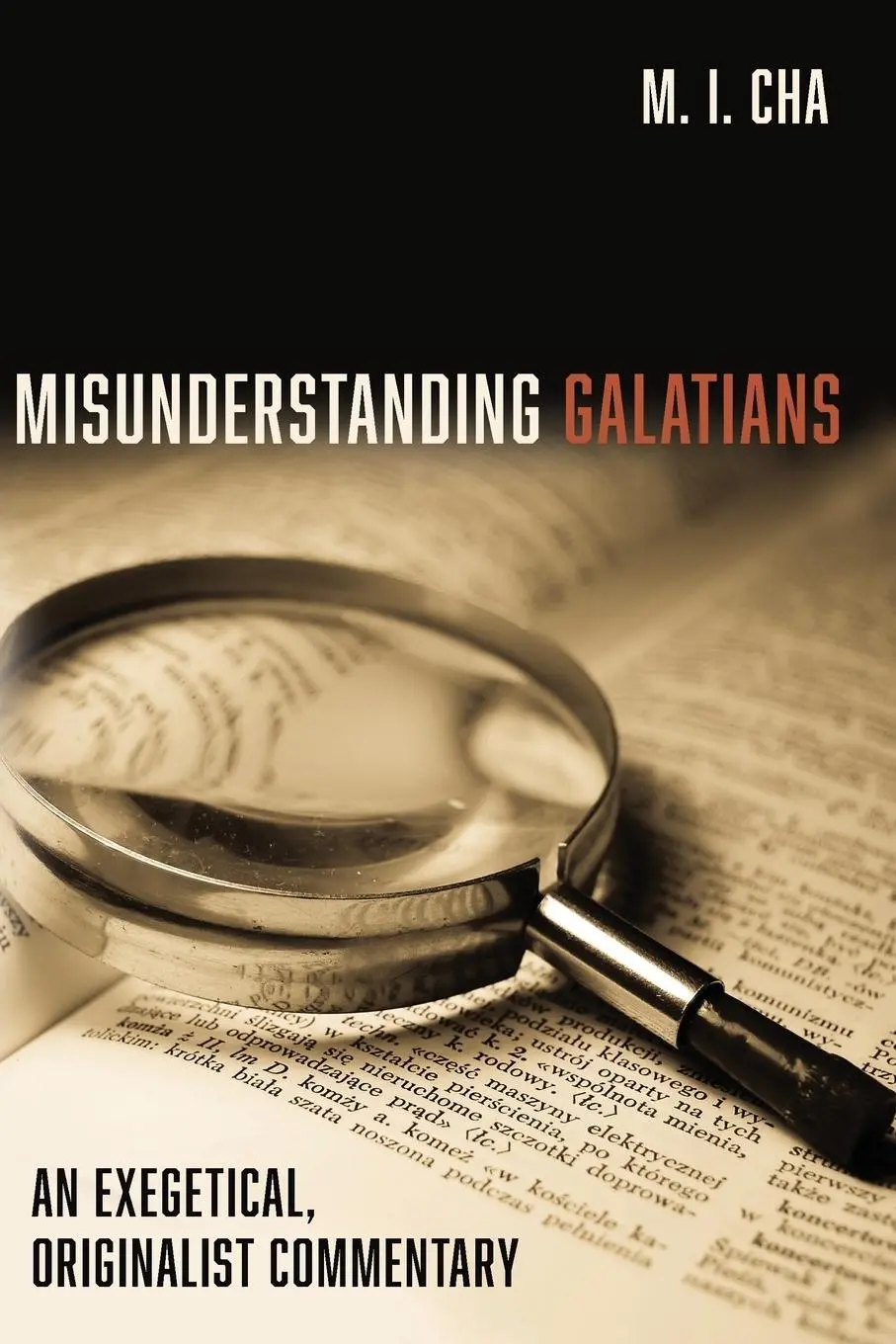 Cover: 9781666713398 | Misunderstanding Galatians | M. I. Cha | Taschenbuch | Englisch | 2021
