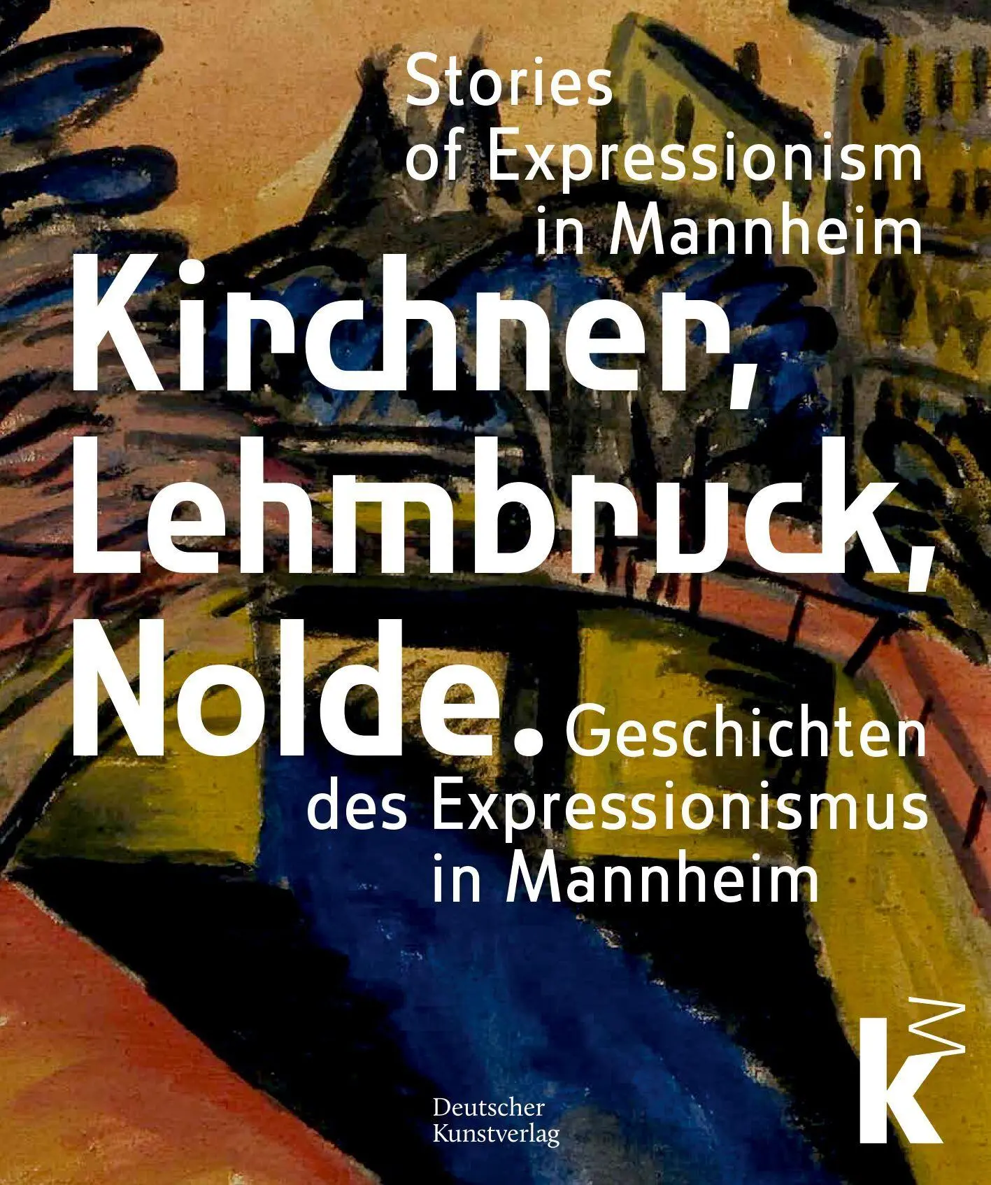 Cover: 9783422803398 | Kirchner, Lehmbruck, Nolde | Johan Holten (u. a.) | Buch | 192 S.