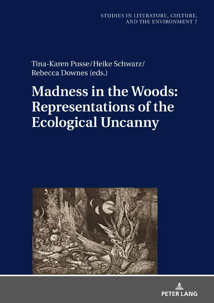 Cover: 9783631793398 | Madness in the Woods: Representations of the Ecological Uncanny | Buch