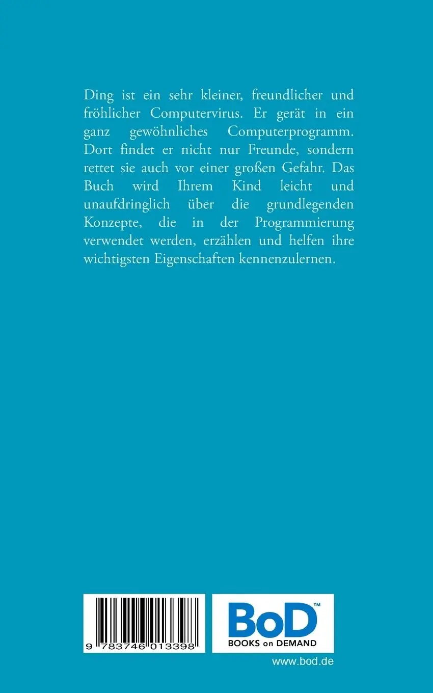 Rückseite: 9783746013398 | Ding Das Computervirus | Irina Faber | Taschenbuch | 32 S. | Deutsch