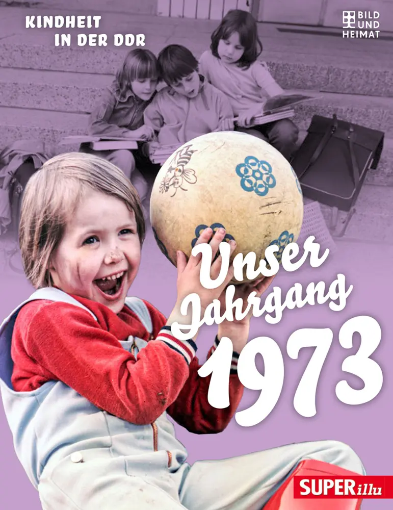 Cover: 9783959583398 | Unser Jahrgang 1973 | Kindheit in der DDR | Buch | 64 S. | Deutsch