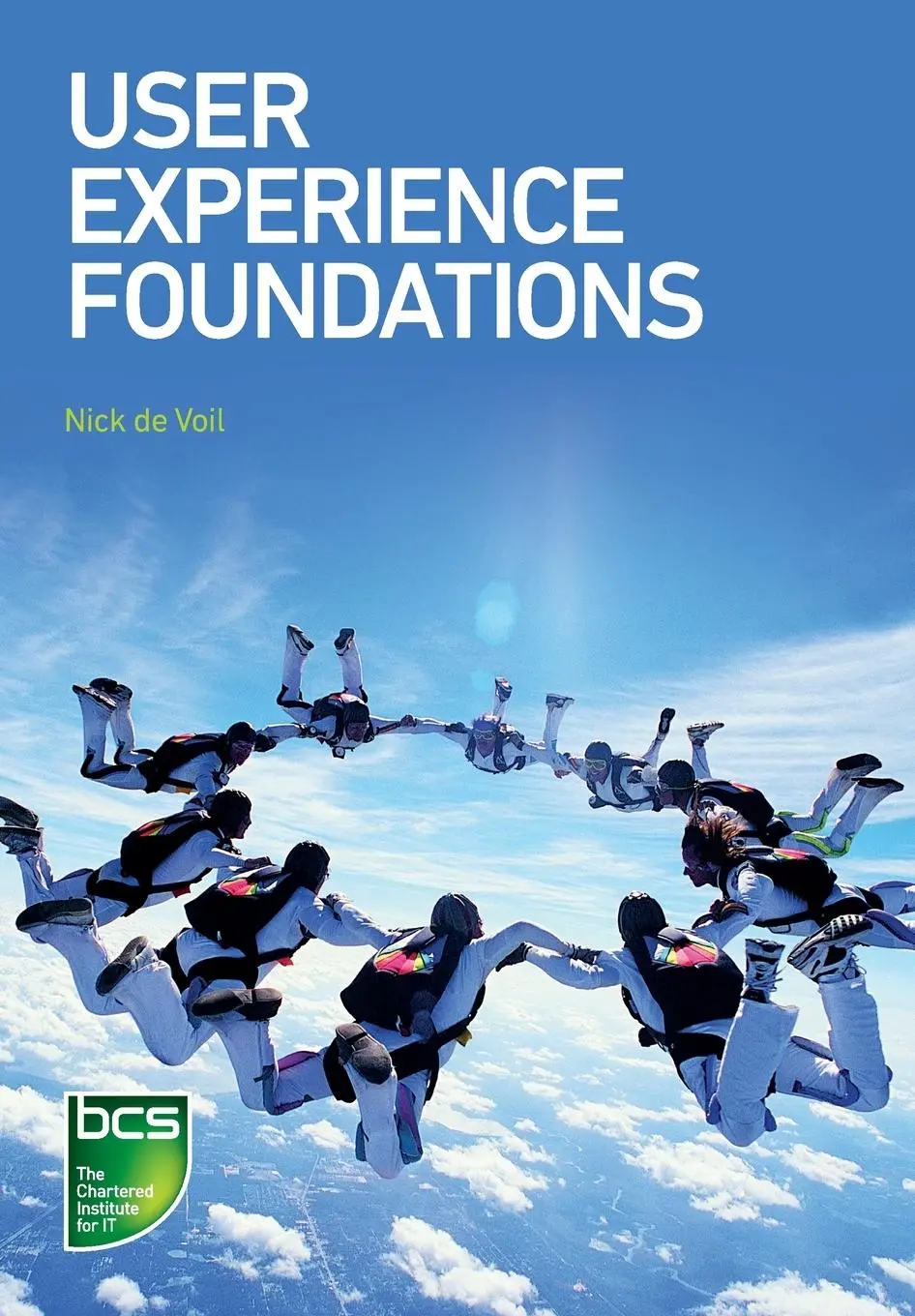 Cover: 9781780173498 | User Experience Foundations | Nick de Voil | Taschenbuch | Paperback