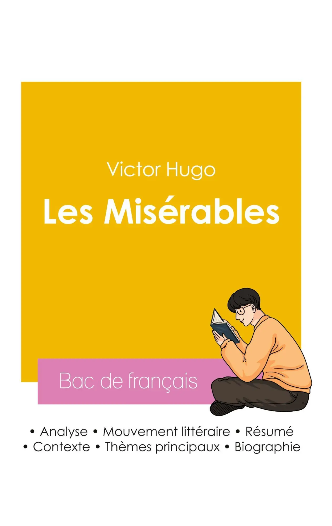 Cover: 9782385993498 | Réussir son Bac de français 2026 : Analyse du roman Les Misérables...