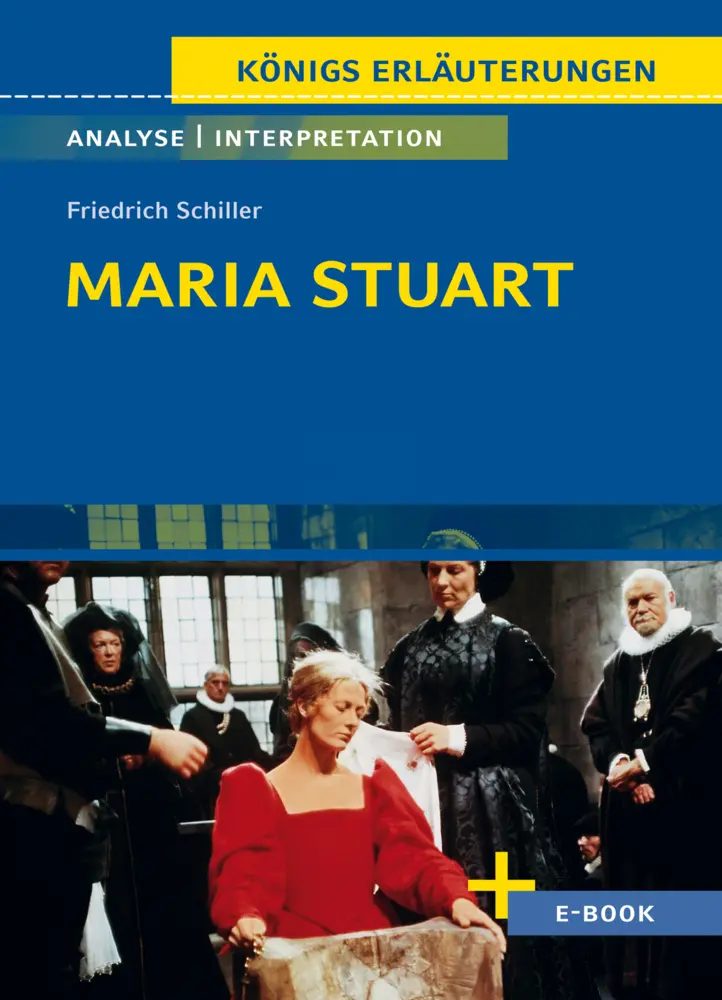 Cover: 9783129303498 | Maria Stuart von Friedrich Schiller | Textanalyse und Interpretation