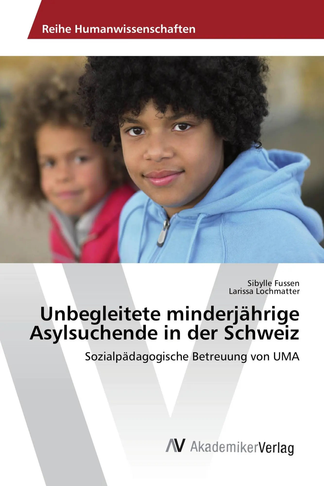 Cover: 9783639873498 | Unbegleitete minderjährige Asylsuchende in der Schweiz | Taschenbuch