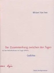 Cover: 9783902113498 | Der Zusammenhang zwischen den Tagen | Gedichte - Niederl/dt | Hee