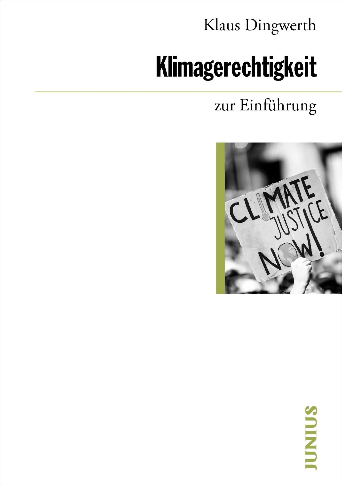 Cover: 9783960603498 | Klimagerechtigkeit zur Einführung | Klaus Dingwerth | Taschenbuch