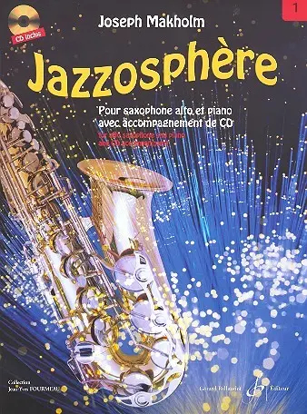 Cover: 9790043083498 | Jazzosphere Volume 1 - Saxophone | Joseph Makholm | Buch + CD
