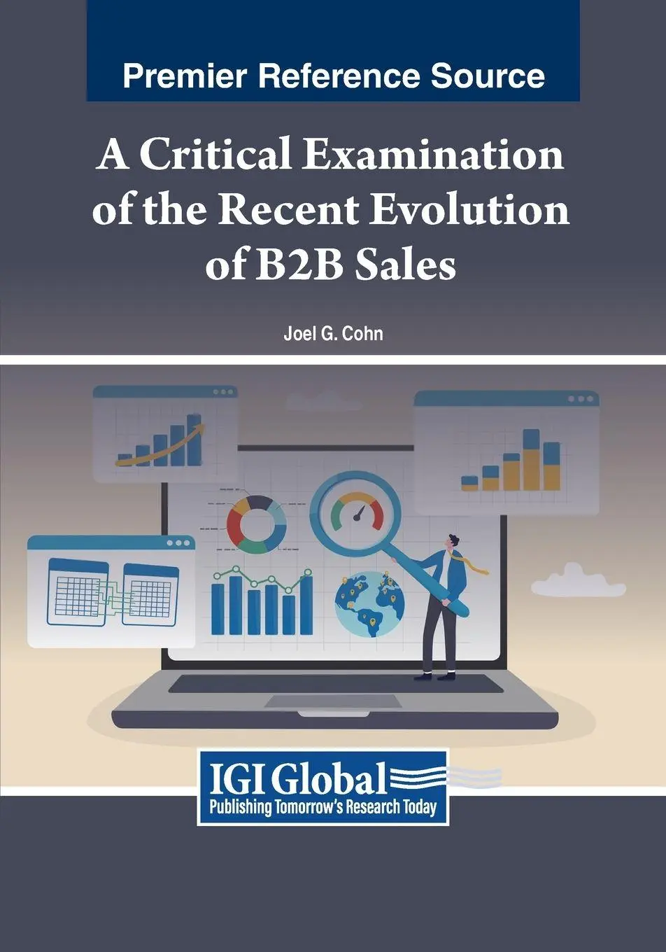 A Critical Examination of the Recent Evolution of B2B Sales - Neuware