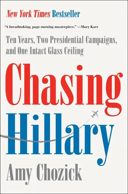 Cover: 9780062413598 | Chasing Hillary | Amy Chozick | Buch | Gebunden | Englisch | 2018