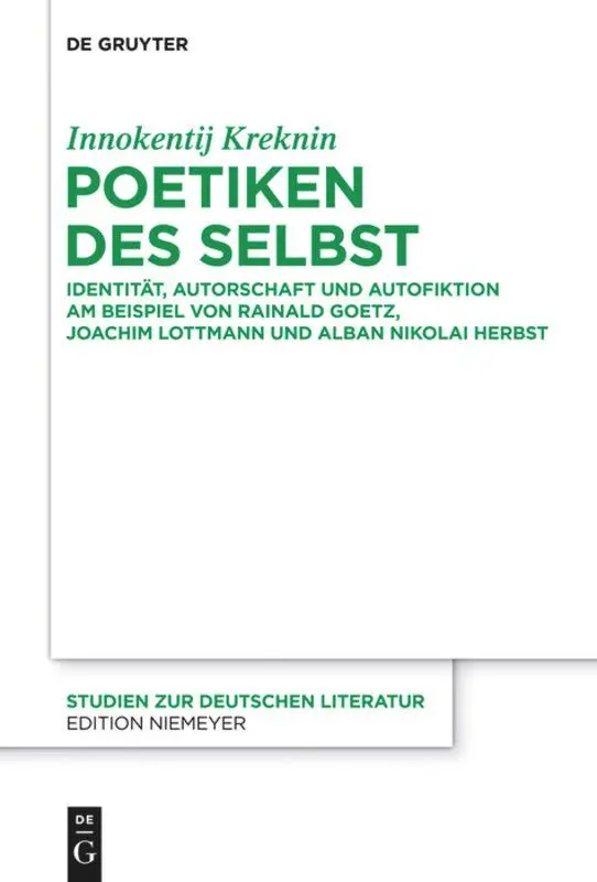 Cover: 9783110553598 | Poetiken des Selbst | Innokentij Kreknin | Taschenbuch | Deutsch