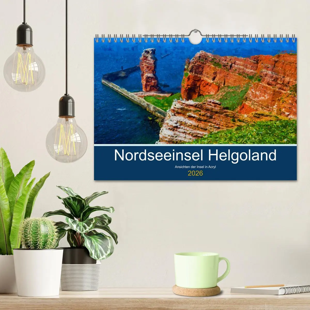 Bild: 9783457603598 | Nordseeinsel Helgoland - Ansichten der Insel in Acryl (Wandkalender...
