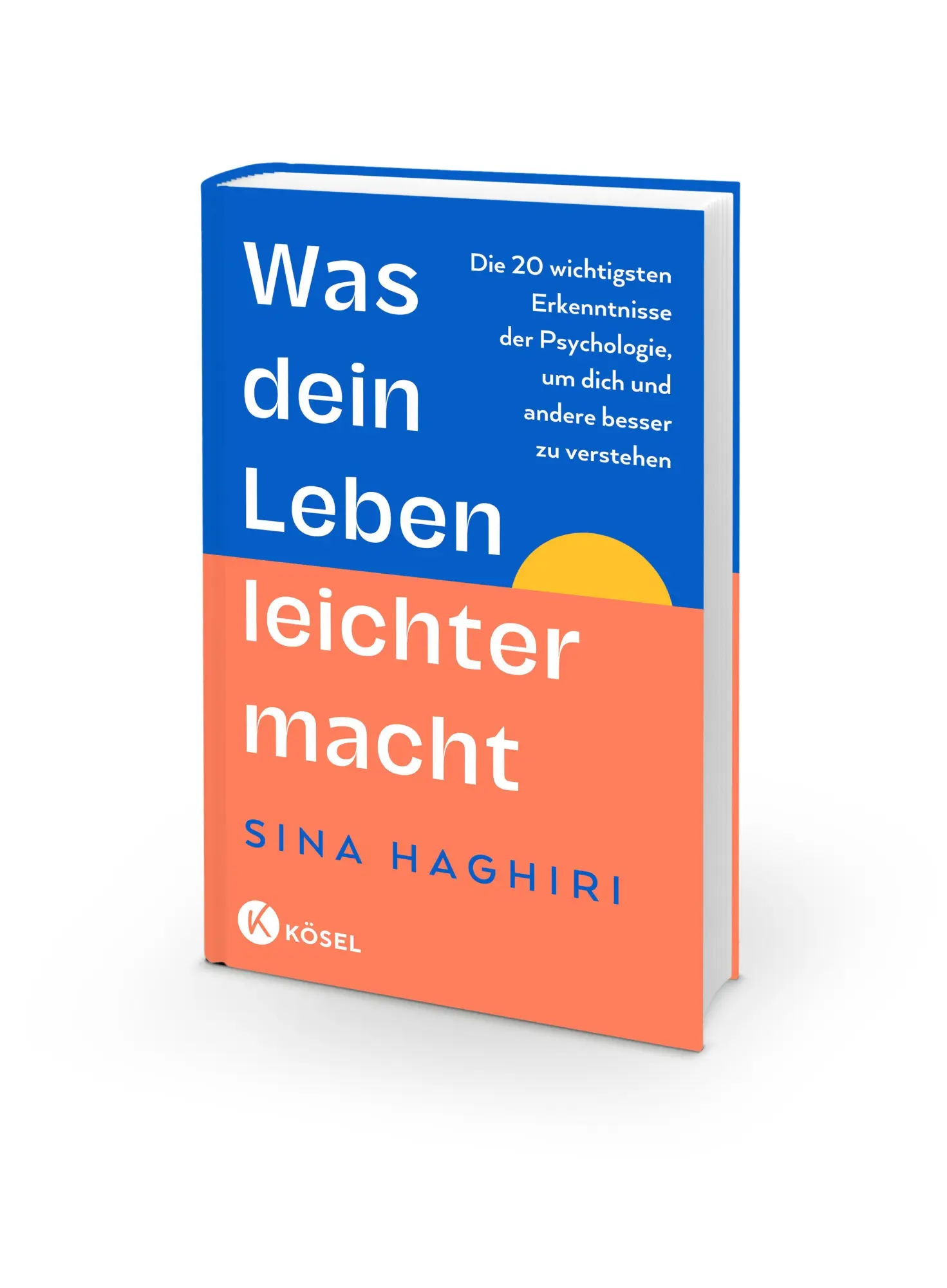 Bild: 9783466373598 | Was dein Leben leichter macht | Sina Haghiri | Buch | 288 S. | Deutsch