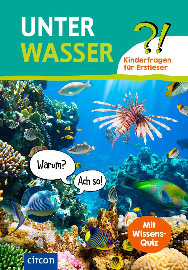Cover: 9783817443598 | Unter Wasser | Kinderfragen für Erstleser | Birgit Kuhn | Buch | 64 S.