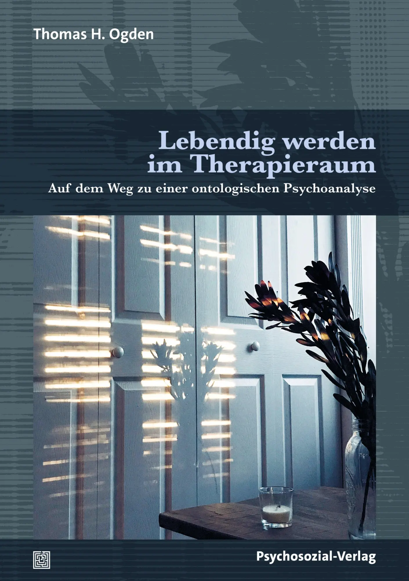 Cover: 9783837933598 | Lebendig werden im Therapieraum | Thomas H. Ogden | Taschenbuch | 2025