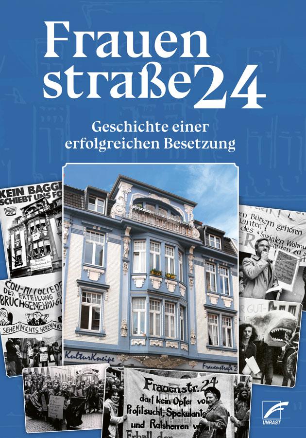 Cover: 9783897713598 | Frauenstraße 24 | Geschichte einer erfolgreichen Besetzung | Buch