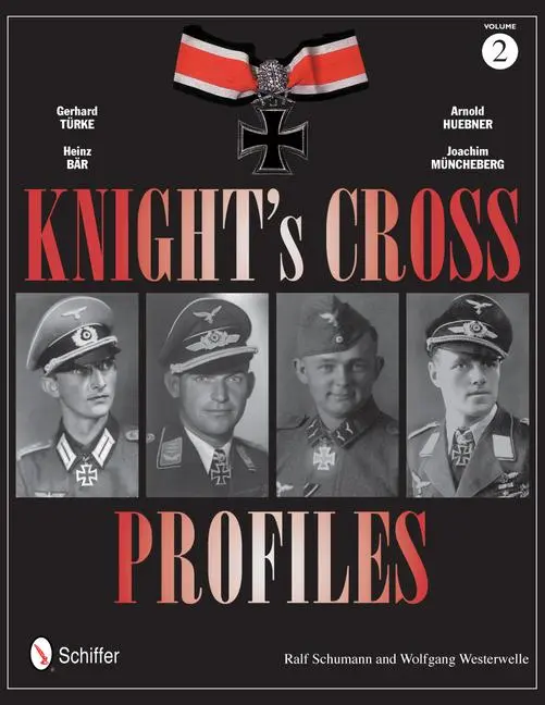 Cover: 9780764343698 | Knight's Cross Profiles Vol.2: Gerhard Türke - Heinz Bär - Arnold...