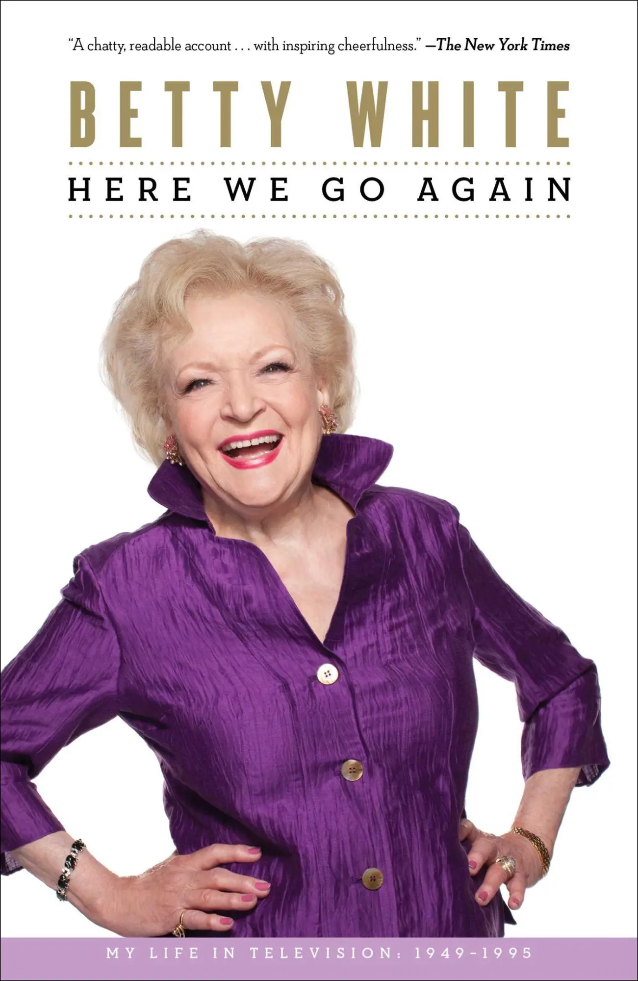 Cover: 9781451613698 | Here We Go Again | My Life in Television | Betty White | Taschenbuch
