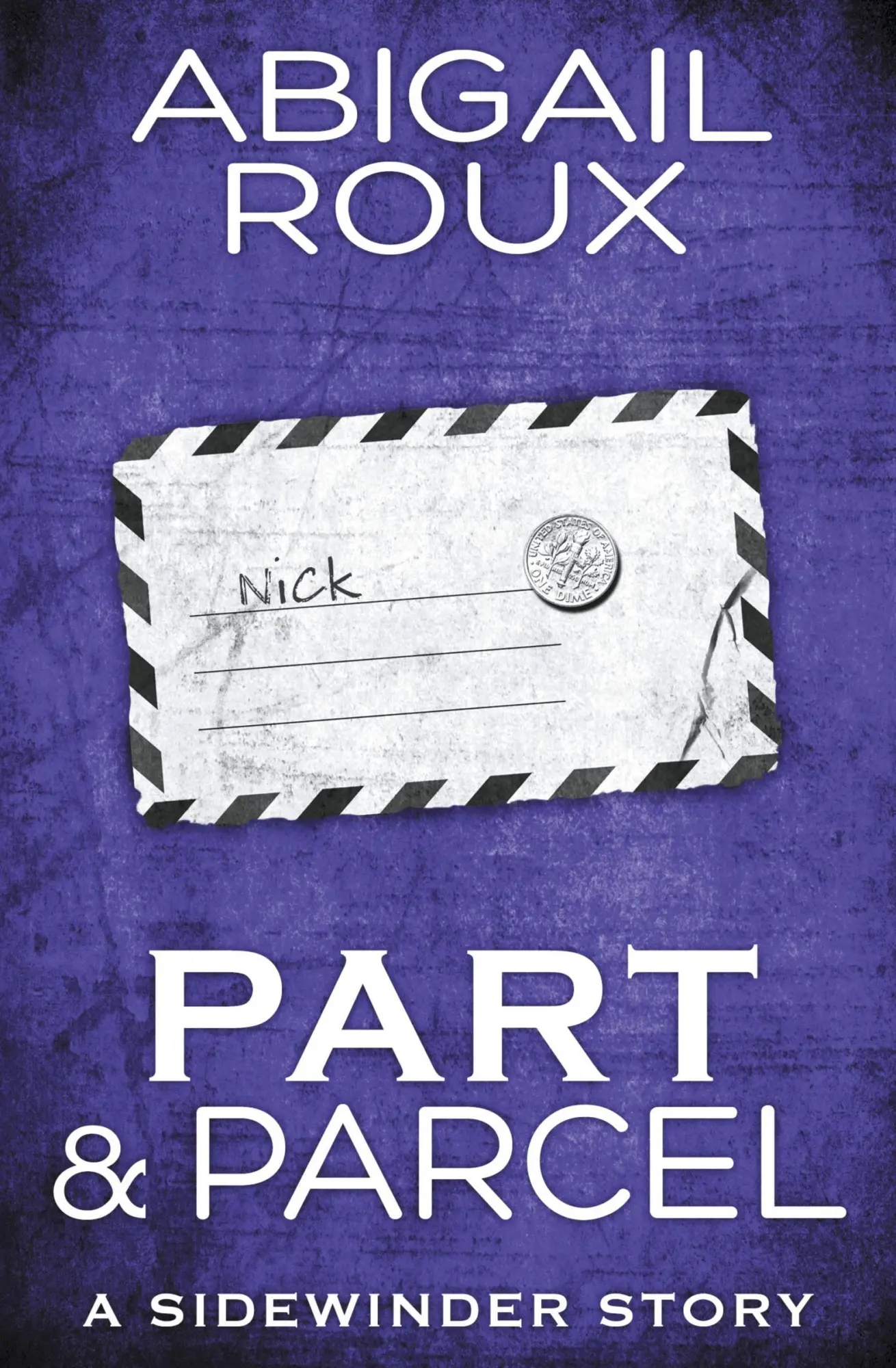 Cover: 9781626493698 | Part &amp; Parcel | Abigail Roux | Taschenbuch | Englisch | 2015