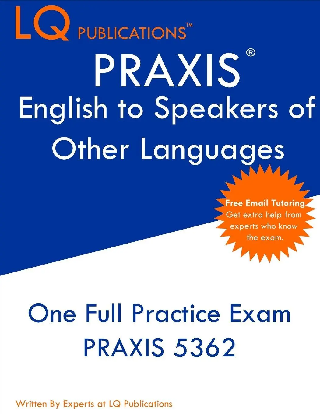 Cover: 9781649263698 | PRAXIS English to Speakers of Other Languages | Lq Publications | Buch