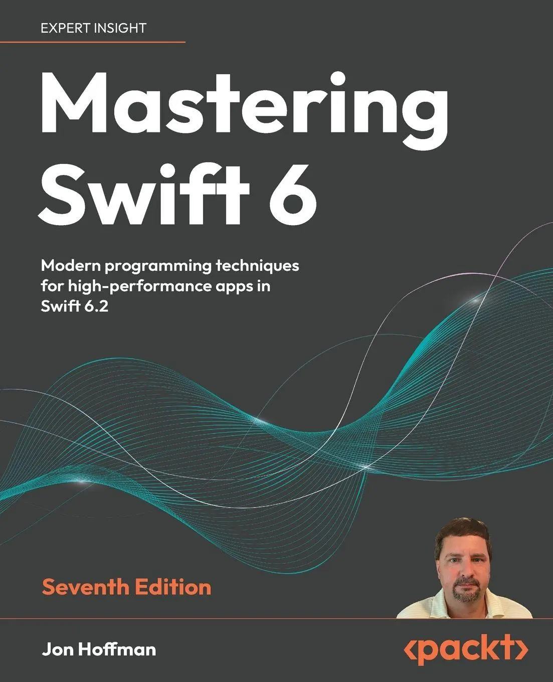 Cover: 9781836203698 | Mastering Swift 6 - Seventh Edition | Jon Hoffman | Taschenbuch | 2025 Cover: 9781836203698 | Mastering Swift 6 - Seventh Edition | Jon Hoffman | Taschenbuch | 2025
